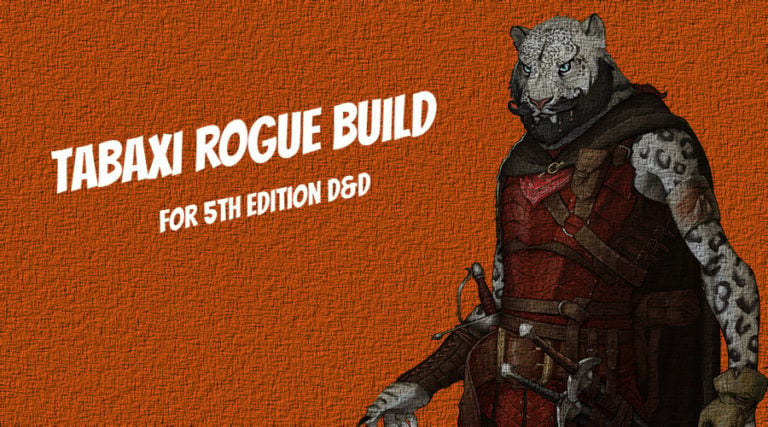 Tabaxi Rogue Build for 5E | Pros, Cons, and Tips