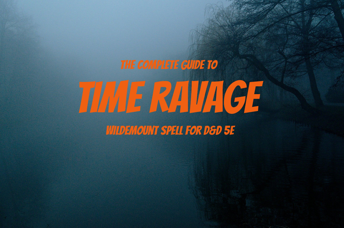 Time Ravage 5e