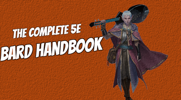 The Complete Bard 5E Guide | Bard 5E Handbook