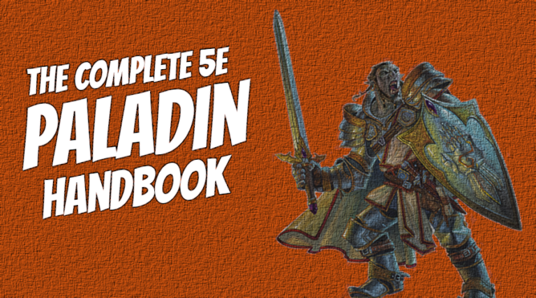 The Complete Paladin 5E Guide | Paladin 5E Handbook