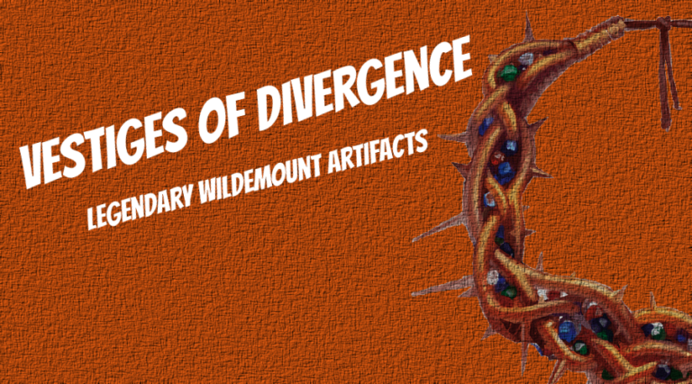 Vestiges of Divergence | Legendary Wildemount Artifacts 5E Guide